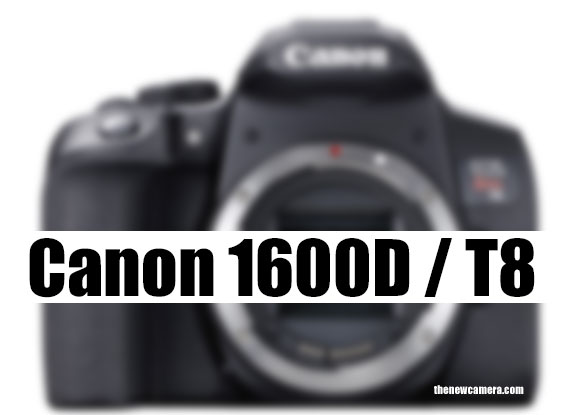 Canon 1600D/T8 анонсируют в конце 2020 — начале 2021 года